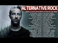 Coldplay linkin park 3 doors down lifehouse nickelback  alternative rock playlist