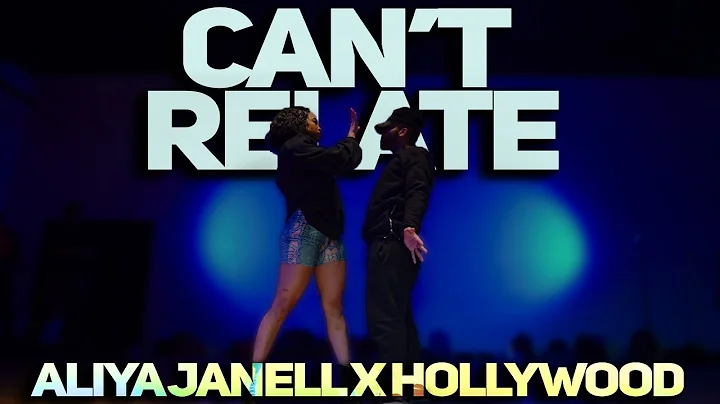 Cant Relate | Dani Leigh | Aliya Janell & Hollywoo...