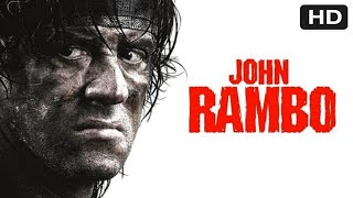 John Rambo 4 Movie | HD | Sylvester Stallone | John Rambo 4 Full Movie Fact & Some Details