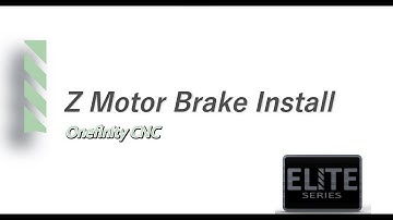 How To Install the Onefinity CNC Z-20 Motor Brake | Support