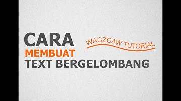 Corel Draw Tutorial - Cara Membuat Text Bergelombang