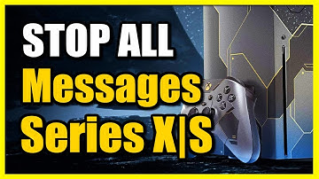 How to Turn Off Messages on Xbox Series X|S from Randoms & Spam (Fast Tutorial)