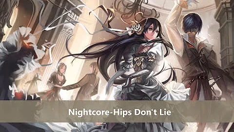 Nightcore-Hips Don't Lie