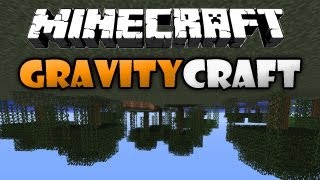 Minecraft: GravityCraft Mod - UPSIDE DOWN WORLD! Minecraft: GravityCraft Mod - UPSIDE DOWN WORLD!