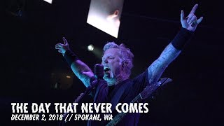 Metallica: The Day That Never Comes (Spokane WA - December 2, 2018) chords