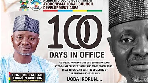 HON. DR. AGBAJE LUKMON ABIODUN 100 DAYS IN OFFICE