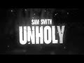 Sam smith  unholy lyrics ft kim petras