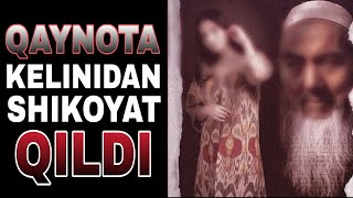 QAYNOTA KELINIDAN SHIKOYAT QILDI... | DAVOMI ➥@yetukmomin