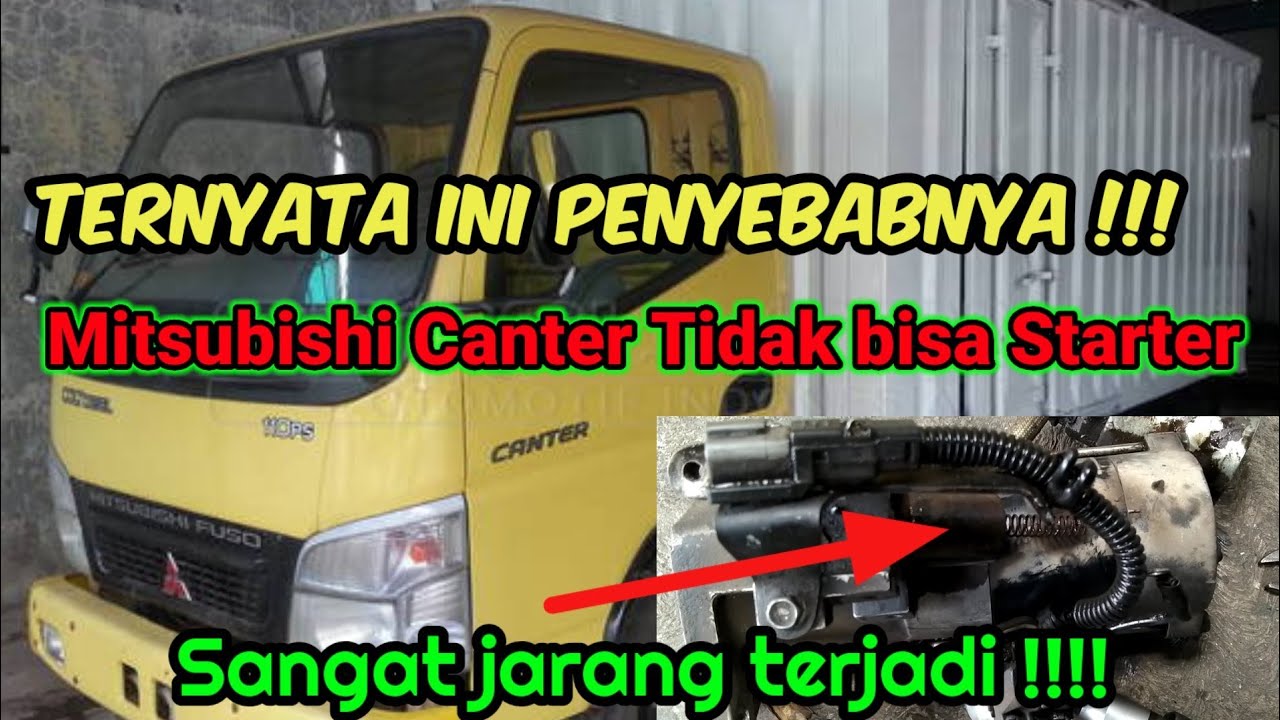 Penyebab Mitsubishi Canter Tidak Bisa Distarter / Service Motor Starter - Youtube