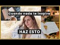 ¿Te sientes estancada? Qué hacer cuando nada te inspira (y cómo recuperar tu fuego creativo)