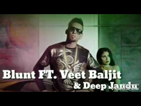 Blunt- Kambi | Veet  Baljeet | Deep Jandu | New Punjabi Song 2017 | MP3 | HD Video | Full Song |