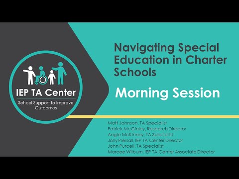 Navigating Special Education in Charter Schools Morning Session