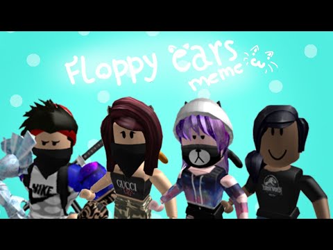 floppy-ears-meme--especial-de-ganhei-robux-qwq---(feat.-amigos-do-roblox-•3•)-(old)