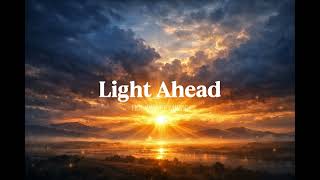 Light Ahead | Inspirational Motivation Song | HolyWave Music
