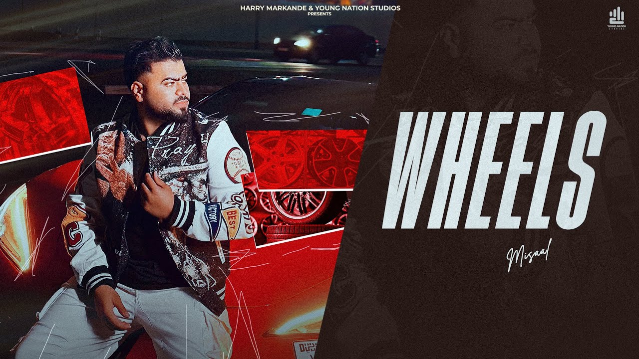 Watch Wheels ( MV ) | Misaal | Shadaai | EP. Misaal Unleashed | Punjabi Song 2026 on YouTube Watch Wheels ( MV ) | Misaal | Shadaai | EP. Misaal Unleashed | Punjabi Song 2026 on YouTube