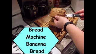 Easy Bread Machine Banana Bread