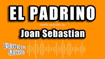 Joan Sebastian - El Padrino (Versión Karaoke)