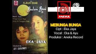 Eka Jaya \u0026 Ayu Saraswati - Mebunga Bunga (Official Music Audio)