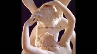 Liszt - Liebestraum No 3 - Costantino Catena