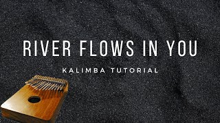 【EASY Kalimba Tutorial】River Flows in You by Yiruma