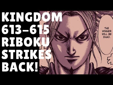 Kingdom Manga Chapter 613 614 615 Review Discussion Riboku Strikes Back キングダム Youtube