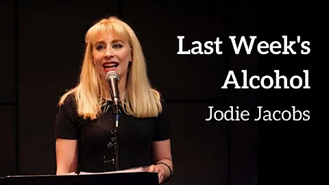Jodie Jacobs - LAST WEEK'S ALCOHOL (Kerrigan-Lowde...