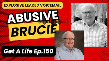 Get A Life Ep.150 Abusive Brucie: Plymouth Brethren Christian Church