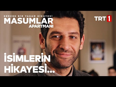 İsimlerin Hikayeleri... | Masumlar Apartmanı 12. Bölüm