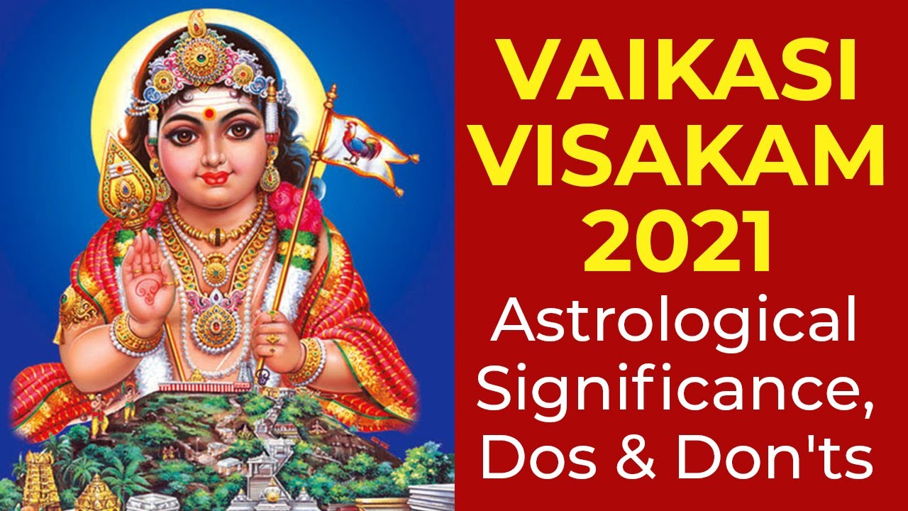 Vaikasi Visakam 2021 Astrological Significance, Dos & Don'ts YouTube