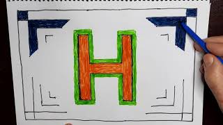 فيديو رسم حرف H بطريقة جميلة \ تعليم الحروف الانكليزية بطريقة جميلة