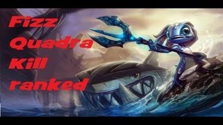 League of Legends - Fizz Quadra kill ranked game [1080p HD]