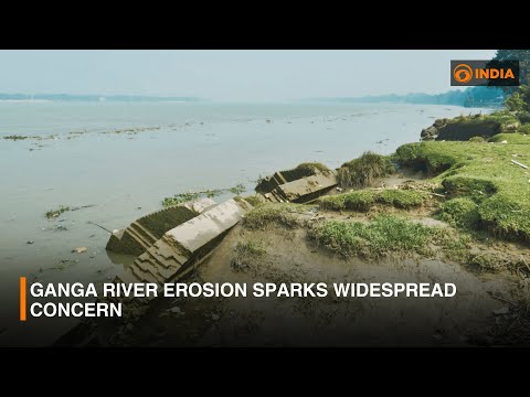 Ganga River Erosion Hits Front Pages 