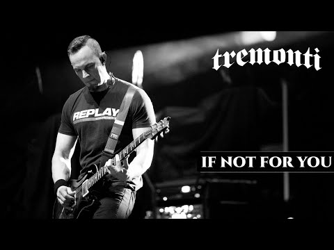 Tremonti - If Not For You | Legendado Pt-BrEn