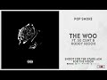 Pop Smoke - "The Woo" Ft. Roddy Ricch & 50 Cent (Shoot for the Stars, Aim for the Moon)