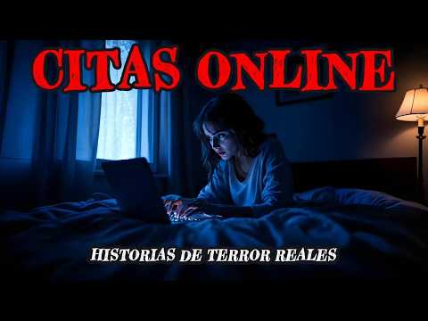 10 HISTORIAS de TERROR de CITAS ONLINE