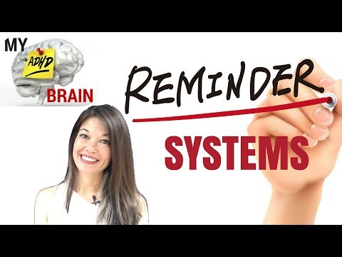 My ADHD Brain: Systems for Reminders