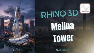 Rhino 3D Modeling – Melina Tower | Parametric Architecture