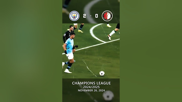 Manchester City vs Feyenoord  3-3