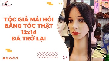 Tóc Giả Mái Hói Bằng Tóc Thật 12x14 Đã Quay Trở Lại Theo Yêu Cầu Của Khách Hàng