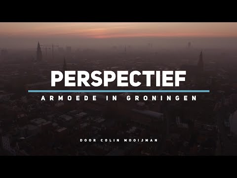 Perspectief [Documentaire over armoede in Groningen]