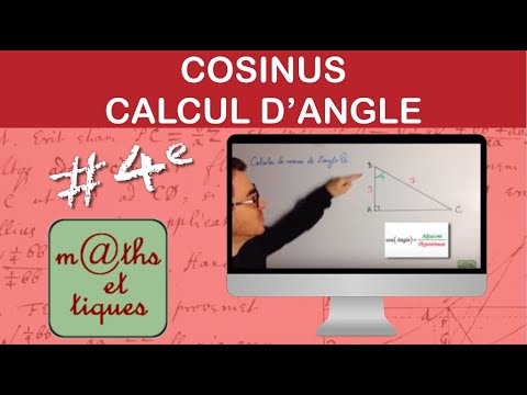 Vidéo: Comment Calculer Le Cosinus D'un Angle