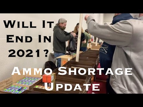 Ammo Shortage Update : Will It End In 2021?