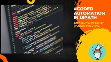 Coded Automation in UiPath - 2023.6 New Feature ( Public Preview )