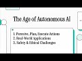 The Age of Autonomous AI