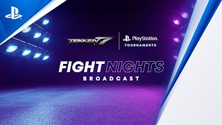 Tekken 7 - NA Region | Fight Nights | PlayStation Tournaments