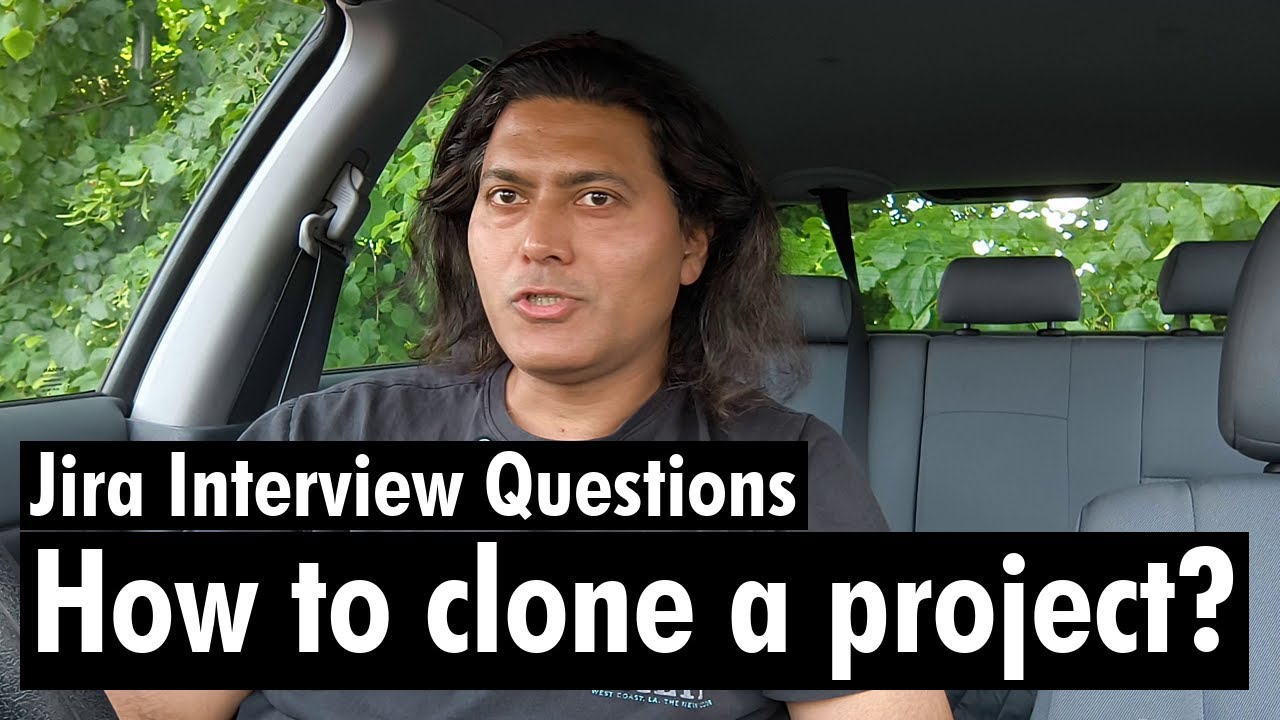 Jira Interview Questions - How to clone a project? - YouTube