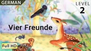 Four Friends: Learn German with subtitles - Story for children and adults "BookBox"