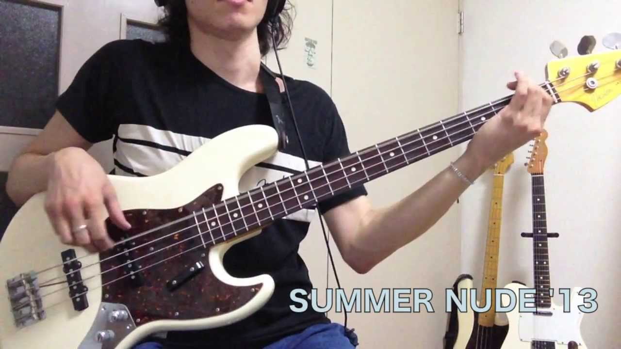 ハマ オカモトbass Cover 山下智久 Summer Nude 13 Full Youtube