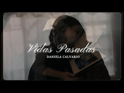 Daniela Calvario - Vidas Pasadas