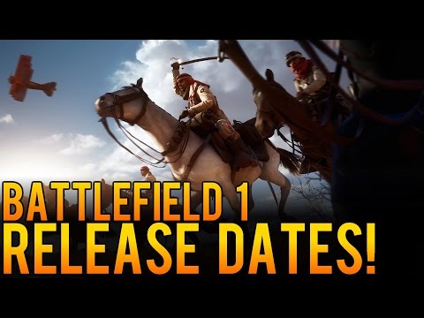 Battlefield 1 - Release Dates, EA Access Date, Pre-Order Date and Recommendations before BF1!